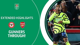 GUNNERS THROUGH  Brentford v Arsenal Carabao Cup extended highlights [upl. by Wilie]