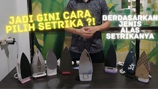 TERNYATA BEGINI CARA PILIH SETRIKA [upl. by Cornie]