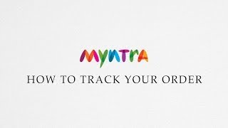 How to track an order  Myntracom [upl. by Eniron]