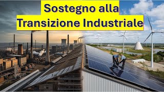 Sostegno alla Transizione Industriale [upl. by Areis]