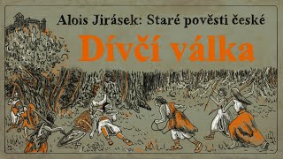 Staré pověsti české Dívčí válka [upl. by Lesser]