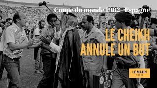 Mondial 1982 Quand un cheikh annule un but [upl. by Htiek855]