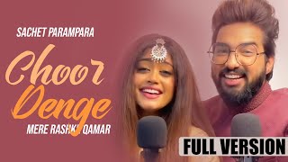 Sachet Parampara Chhor Denge Full Song TuneLyrico [upl. by Alexis]