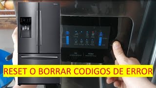 Como Reiniciar o Borrar Codigos de Error de Refrigerador SAMSUNG SOLUCION [upl. by Eiramadnil677]