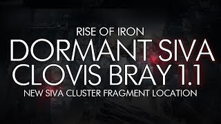 Destiny  Dormant SIVA Clovis Bray 11 Location  Rise of Iron DLC Dormant SIVA Cluster Location [upl. by Atsedom]