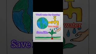 Would water day drawing World water day poster drawing Save water save life Save earth [upl. by Katharyn]