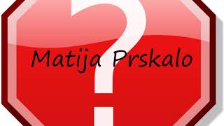 How to Pronounce Matija Prskalo [upl. by Shari]