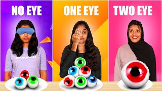 NO EYES Vs ONE EYE Vs TWO EYES CHALLENGE 🤩  EXTREME FUNNY FOOD CHALLENGE  PULLOTHI [upl. by Scurlock]