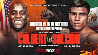 Miercoles de Boxeo  Chris quotPrimetimequot Colbert vs Omar quotSuperquot Salcido [upl. by Ettolrahs763]