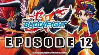 Episode 12 Future Card Buddyfight X Animation [upl. by Selohcin635]