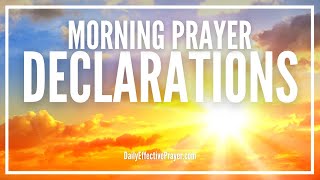 Morning Prayer Declarations  Command Your Morning Prayer [upl. by Kirven]