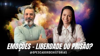 O Pescador de Histórias  “Emoções  Liberdade ou Prisão ” [upl. by Serolod]