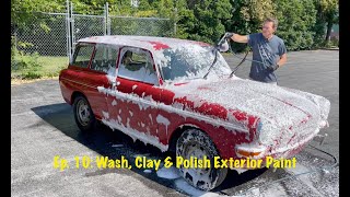 Ep 10 Wash Clay amp Polish [upl. by Ardnuahsal694]