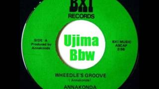 ANNAKONDA Wheedle s Groove BXI RECORDS [upl. by Orteip]