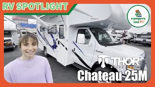 ThorChateau25M  by Campers Inn RV – The RVer’s Trusted Resource [upl. by Rabkin547]