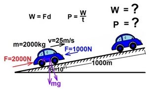 Physics 8 Work Energy and Power 31 of 37 [upl. by Steve]