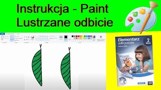 Instrukcja  Paint  Lustrzane odbicie [upl. by Ellerihs856]