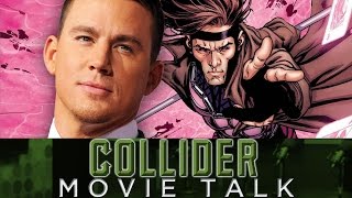 Collider Movie Talk  Is Channing Tatum Leaving GAMBIT [upl. by Purpura]