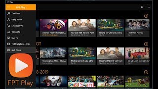 Tải về FPT Play cho Windows 10 Windows 11  Xem phim xem hài xem bóng đá vô tư [upl. by Ecinue]