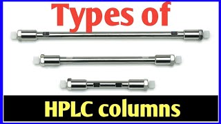 Types of HPLC columns। HPLC columns [upl. by Illil]