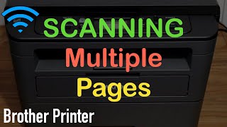 Brother Printer Scan Multiple Pages [upl. by Novaj]