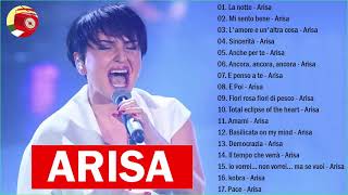 il meglio di Arisa  Arisa I 20 migliori successi  Arisa canzoni nuove  Arisa 2021 [upl. by Ellehsim292]