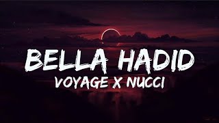 VOYAGE X NUCCI  BELLA HADID TEXTLYRICS [upl. by Akcimahs]