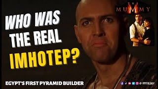 Who was the real Imhotep [upl. by Almeta]