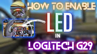 How To Enable LED Function In Logitech G29 [upl. by Vijar]