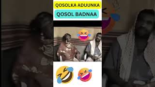 QOSOLKA ADUUNKA QOSOL BADNAA  ILAA QOSLA [upl. by Alethea]