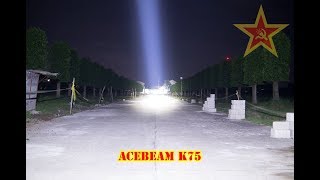 Acebeam K75 Monster Thrower 25 Kilometer Throw [upl. by Letha]