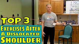 Top 3 Exercises After A Dislocated Shoulder [upl. by Ping968]