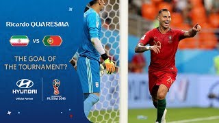 Ricardo QUARESMA goal vs IR Iran  2018 FIFA World Cup  Hyundai Goal of the Tournament Nominee [upl. by Ricketts830]