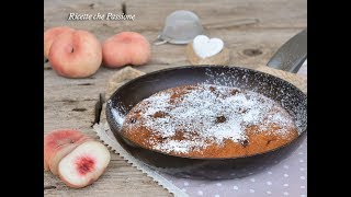 Torta alle pesche in padella  Ricette che Passione [upl. by Lohse127]