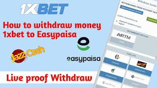 How to Withdraw money 1xbet to Easypaisa amp JazzcashLive proof 1xbet withdraw [upl. by Korman]