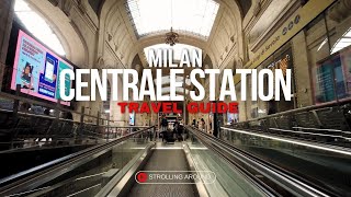 MILAN CENTRALE STATION EVERYTHING YOU NEED TO KNOW BEFORE VISITING MILAN [upl. by Wampler]