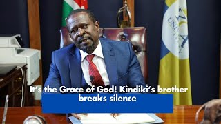 It’s the Grace of God Kindiki’s brother breaks silence [upl. by Keyes718]