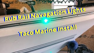 Rub Rail Navigation light install  Taco Marine [upl. by Blunt]