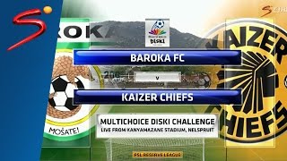 MDC 16  Baroka FC vs Kaizer Chiefs [upl. by Lav]