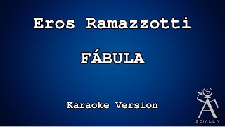 Eros Ramazzotti  Fábula KARAOKE [upl. by Rolland]