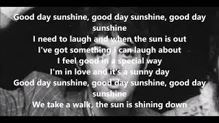 Good Day Sunshine with lyrics [upl. by Reginald]