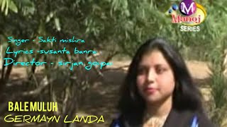 GERMAYN LANDA  NEW HO MUNDA VIDEO SONG  CHINU amp JHARNA  BALE MULUH [upl. by Barrow689]