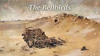 The Bellbirds New Zealand WW1WW2 Song [upl. by Esahc278]