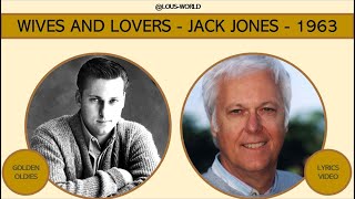 jackjones  Wives and lovers lyrics  1963 [upl. by Tonya]