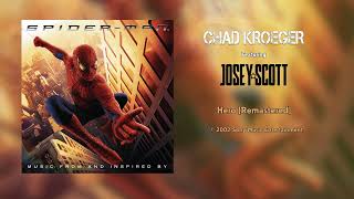 Chad Kroeger Feat Josey Scott  Hero Remastered [upl. by Trovillion]