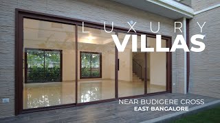 Luxury 4 BHK Villas in Budigere Cross near Whitefield Bangalore  3 amp 4 BHK Villas [upl. by Garnette]