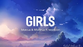 Girls  Lyrics   Marcus amp Martinus ft Madcon [upl. by Aicelef]