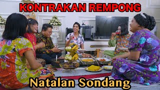 NATALAN SONDANG  KONTRAKAN REMPONG EPISODE 743 [upl. by Adiuqal322]