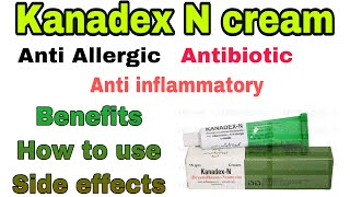 kanadex n cream used for how to use Dexamethasoneneomycin kanadex n cream benefits side effects [upl. by Keeton]