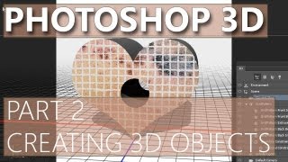 3D in Photoshop CS6  02  Creating 3D Objects [upl. by Notxarb]